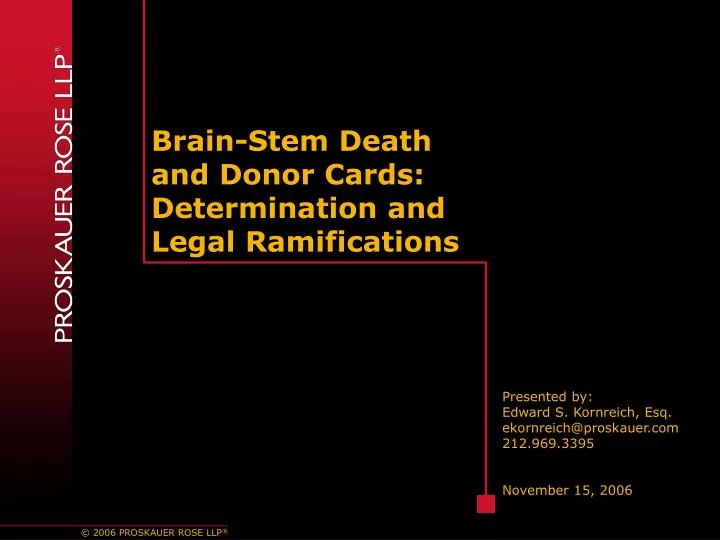 brain stem death and donor cards determination and legal ramifications