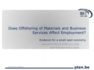 Does Offshoring of Materials and Business Services Affect Employment? Evidence for a small open economy