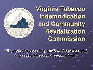 Virginia Tobacco Indemnification and Community Revitalization Commission
