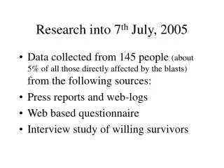 Research into 7 th July, 2005