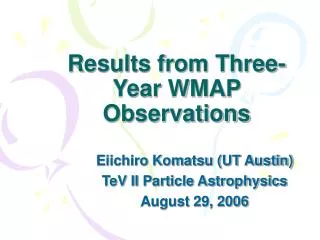 Results from Three-Year WMAP Observations