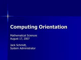 Computing Orientation