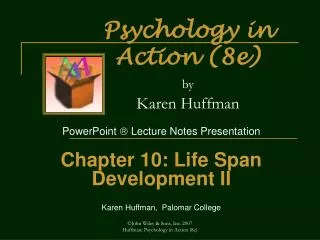 Psychology in Action (8e) by Karen Huffman