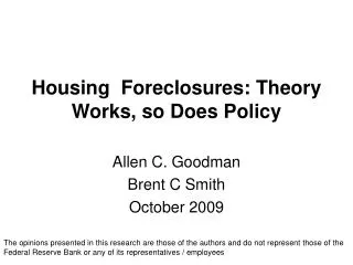 Housing Foreclosures: Theory Works, so Does Policy