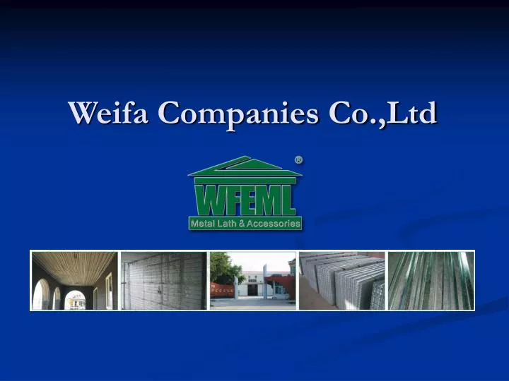 weifa companies co ltd