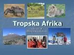 Tropska Afrika - slide 1