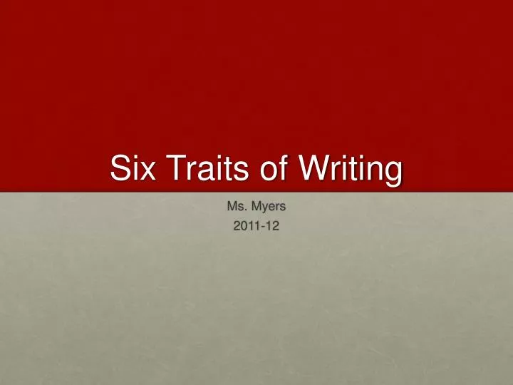 six traits of writing