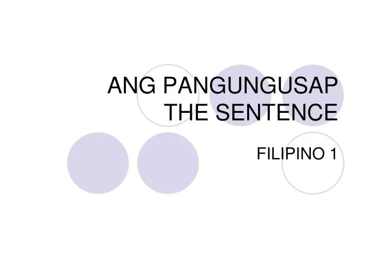 ang pangungusap the sentence