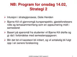 NB: Program for onsdag 14.02, Strategi 2