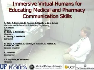 Immersive Virtual Humans for Educating Medical and Pharmacy Communication Skills