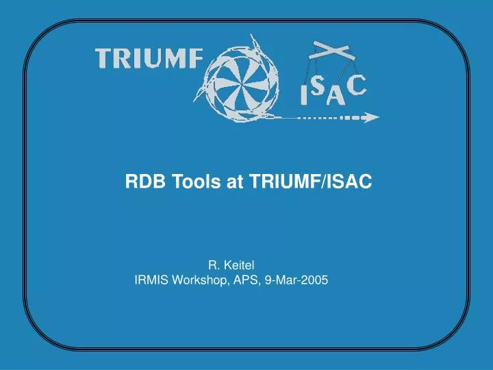 rdb tools at triumf isac
