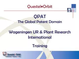 QPAT The Global Patent Domain Wageningen UR &amp; Plant Research International