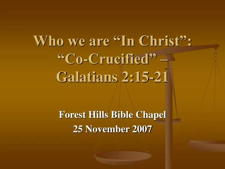 who we are in christ co crucified galatians 2 15 21
