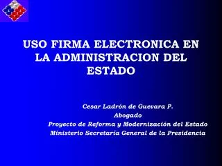 USO FIRMA ELECTRONICA EN LA ADMINISTRACION DEL ESTADO