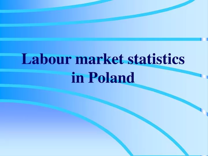 labour market statistics in poland