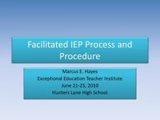Facilitated IEP Process and Procedure