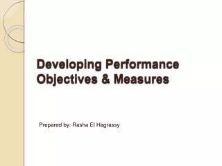 Developing Performance Objectives &amp; Measures