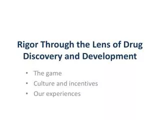 Rigor Through the Lens of Drug Discovery and Development