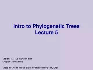 Intro to Phylogenetic Trees Lecture 5
