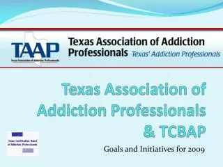 Texas Association of Addiction Professionals &amp; TCBAP