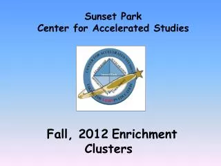 Fall, 2012 Enrichment Clusters