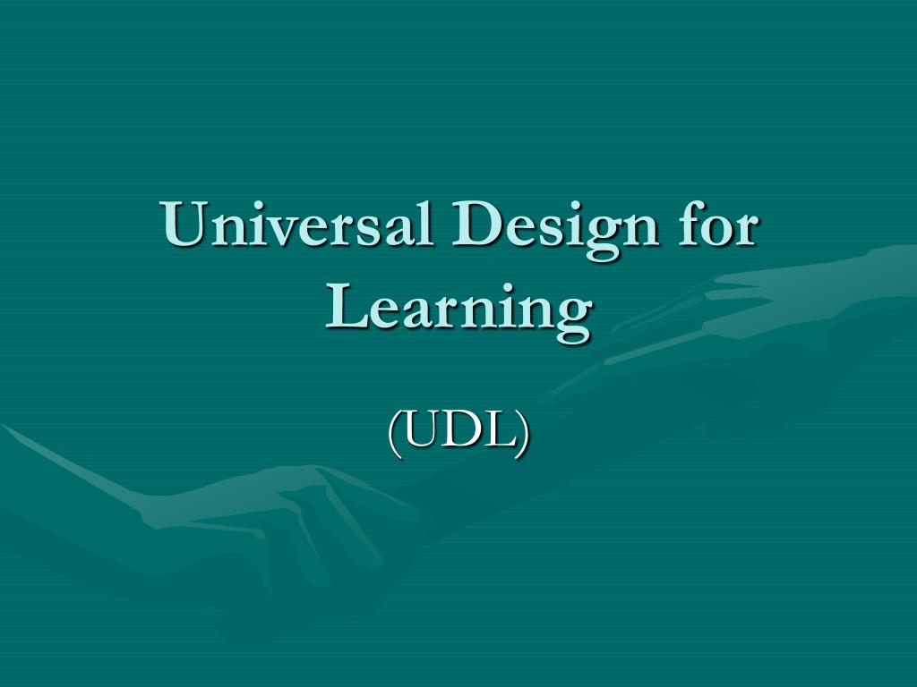 PPT - Universal Design for Learning PowerPoint Presentation, free ...