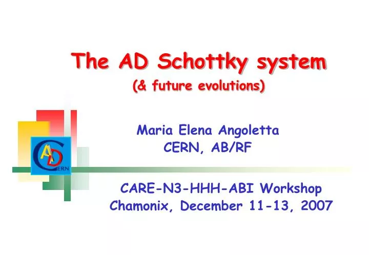 the ad schottky system future evolutions