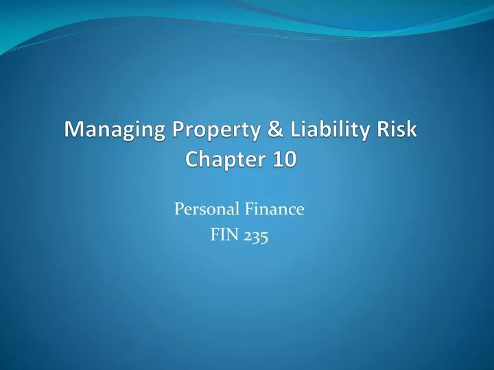 managing property liability risk chapter 10