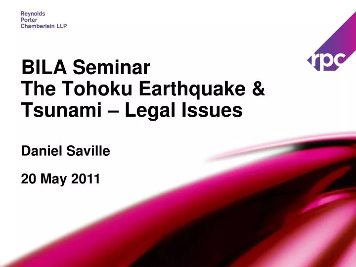 bila seminar the tohoku earthquake tsunami legal issues