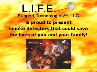 is proud to present smoke detectors that could save the lives of you and your family!