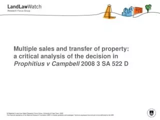 Multiple sales and transfer of property: a critical analysis of the decision in Prophitius v Campbell 2008 3 SA 522 D