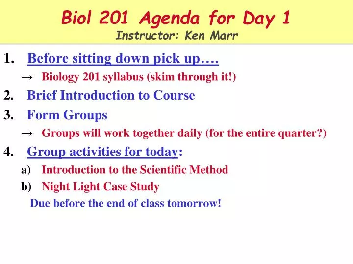 biol 201 agenda for day 1 instructor ken marr