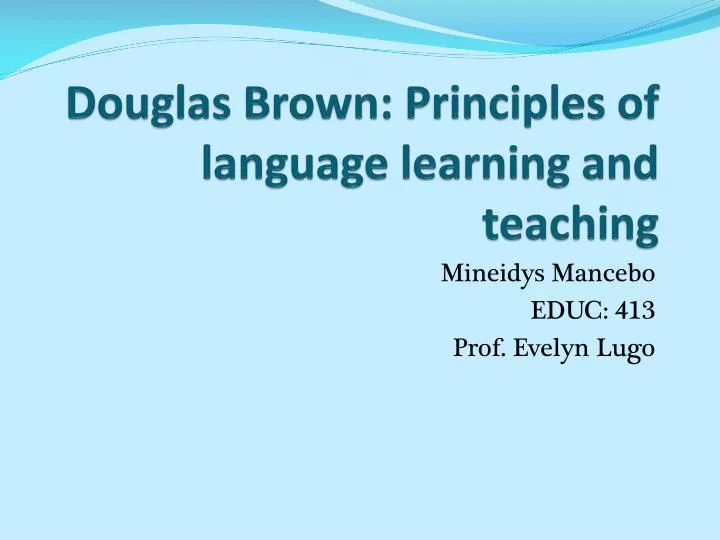 douglas brown principles of language learning and teaching