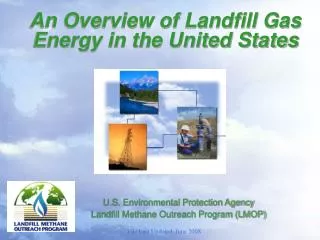 An Overview of Landfill Gas Energy in the United States