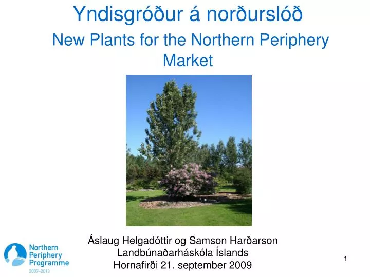 yndisgr ur nor ursl new plants for the northern periphery market