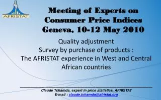 Quality adjustment Survey by purchase of products : The AFRISTAT experience in West and Central African countries ______