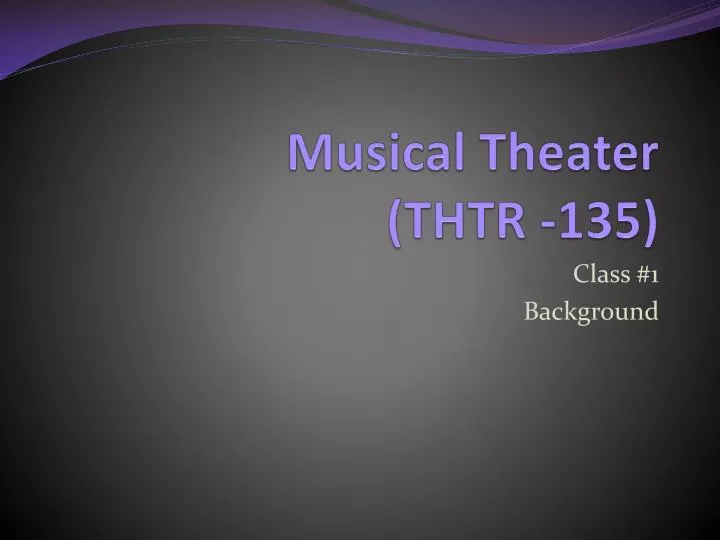 musical theater thtr 135