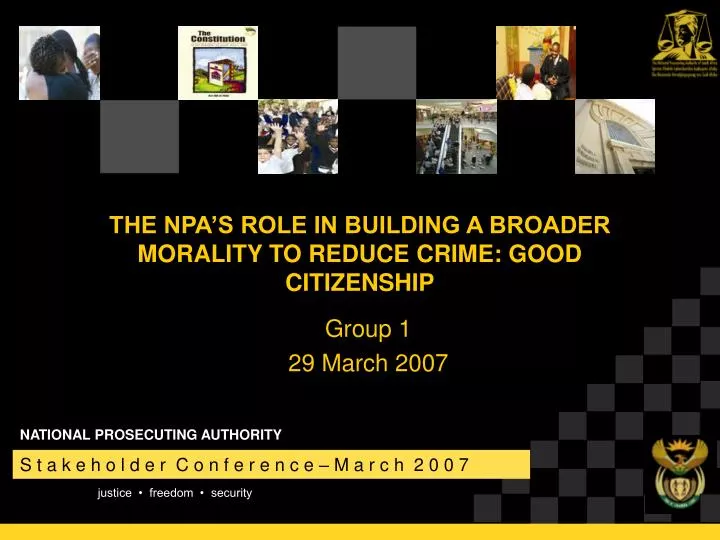 the npa s role in building a broader morality to reduce crime good citizenship