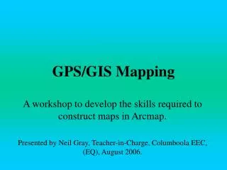 GPS/GIS Mapping