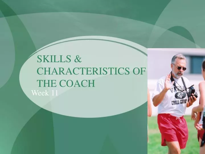 skills characteristics of the coach
