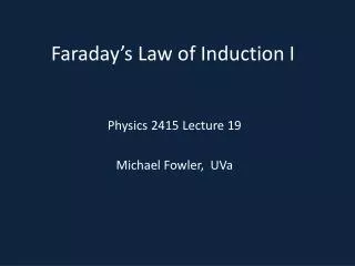 Faraday’s Law of Induction I