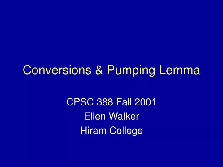 conversions pumping lemma