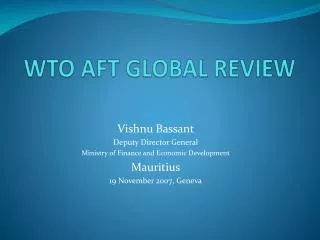 WTO AFT GLOBAL REVIEW