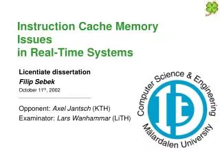 Instruction Cache Memory Issues in Real-Time Systems