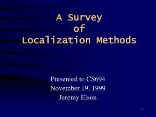 A Survey of Localization Methods