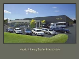 Hybrid L Livery Sedan Introduction