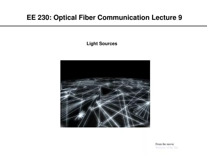ee 230 optical fiber communication lecture 9