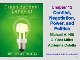 Chapter 12 Conflict, Negotiation, Power, and Politics