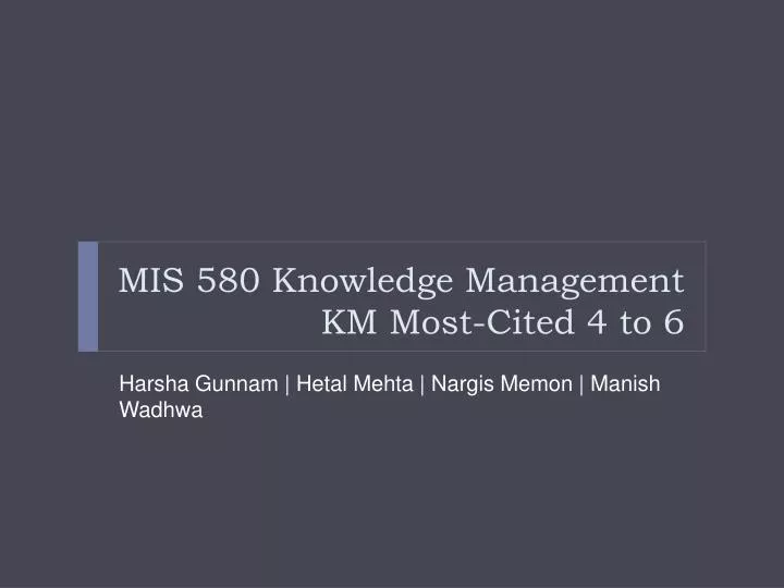 mis 580 knowledge management km most cited 4 to 6