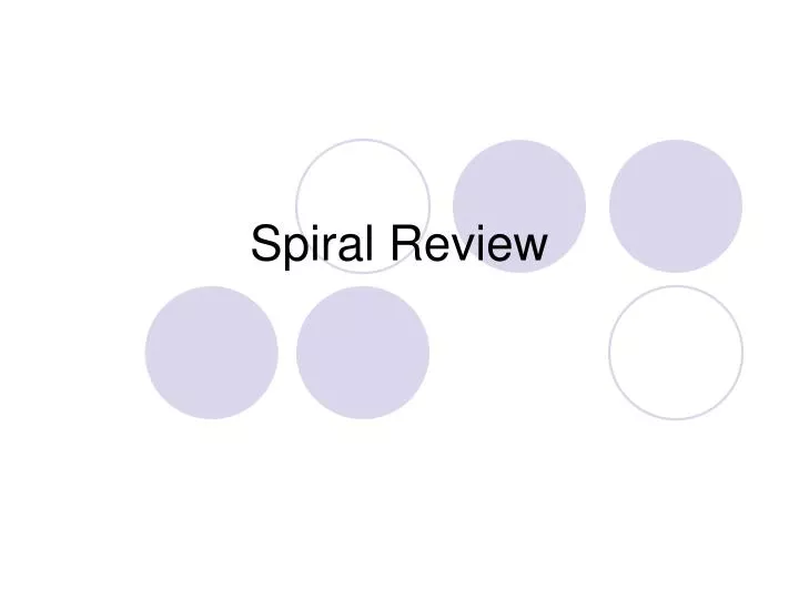 spiral review